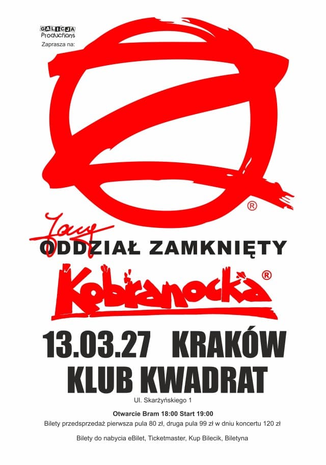 Oddział Zamknięty + KOBRANOCKA I Klub Kwadrat